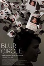 Watch Blur Circle M4ufreemovies