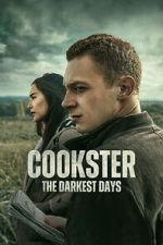 Watch Cookster: The Darkest Days M4ufreemovies