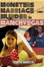 Watch Monsters, Marriage and Murder in Manchvegas M4ufreemovies