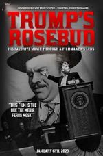 Watch Trump\'s Rosebud M4ufreemovies