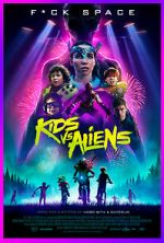 Watch Kids vs. Aliens M4ufreemovies