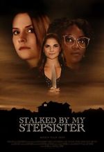 Watch Stalked by My Stepsister M4ufreemovies