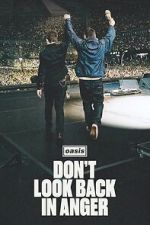 Watch Oasis: Don\'t Look Back in Anger M4ufreemovies