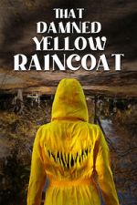 Watch That Damned Yellow Raincoat M4ufreemovies