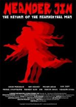 Watch Neander-Jin: The Return of the Neanderthal Man M4ufreemovies