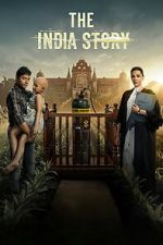Watch The India Story M4ufreemovies