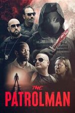 Watch The Patrolman M4ufreemovies