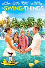 Watch The Swing of Things M4ufreemovies