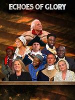Watch Echoes of Glory, Heroes from the American Revolution (TV Special 2024) M4ufreemovies