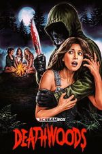 Watch Deathwoods M4ufreemovies