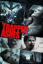 Watch Trapped Ashes M4ufreemovies