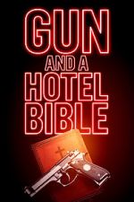 Watch Gun and a Hotel Bible M4ufreemovies