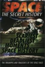 Watch Space The Secret History: The Scariest and Deadliest Moments in Space History M4ufreemovies
