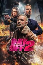Watch Day Off 2 M4ufreemovies
