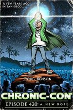Watch Chronic-Con, Episode 420: A New Dope M4ufreemovies