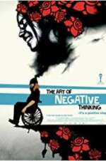 Watch The Art of Negative Thinking M4ufreemovies