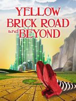 Watch The Yellow Brick Road and Beyond M4ufreemovies