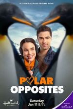 Watch Polar Opposites M4ufreemovies
