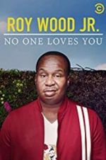 Watch Roy Wood Jr.: No One Loves You M4ufreemovies