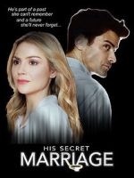 Watch His Secret Marriage M4ufreemovies