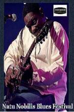 Watch Magic Slim Natu Nobilis Blues Festival M4ufreemovies