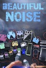 Watch Beautiful Noise M4ufreemovies