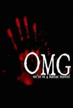 Watch OMG... We\'re in a Horror Movie M4ufreemovies