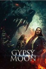 Watch Gypsy Moon M4ufreemovies