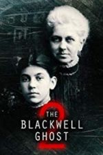 Watch The Blackwell Ghost 2 M4ufreemovies