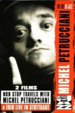 Watch Non Stop Travels With Michel Petrucciani / Trio Live in Stuttgart M4ufreemovies