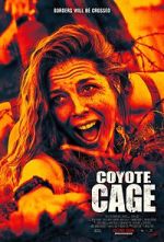 Watch Coyote Cage M4ufreemovies