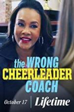 Watch The Wrong Cheerleader Coach M4ufreemovies
