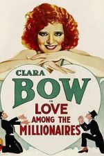 Watch Love Among the Millionaires M4ufreemovies