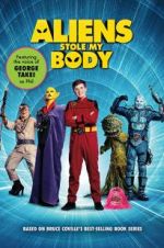 Watch Aliens Stole My Body M4ufreemovies