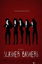 Watch Slasher Bashers M4ufreemovies