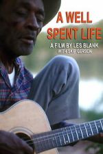 Watch A Well Spent Life M4ufreemovies