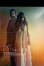 Watch Sleepwalker M4ufreemovies