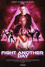 Watch Fight Another Day M4ufreemovies