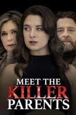 Watch Meet the Killer Parents M4ufreemovies