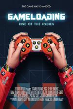 Watch Game Loading: Rise of the Indies M4ufreemovies