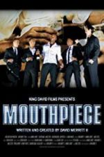 Watch Mouthpiece M4ufreemovies