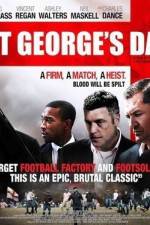 Watch St George's Day M4ufreemovies