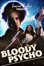 Watch Bloody Psycho M4ufreemovies