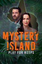 Watch Mystery Island: Play for Keeps M4ufreemovies