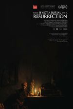 Watch This Is Not a Burial, It's a Resurrection M4ufreemovies