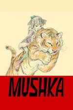 Watch Mushka M4ufreemovies