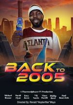 Watch Back to 2005 M4ufreemovies