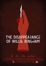 Watch The Disappearance of Willie Bingham M4ufreemovies