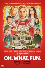Watch Oh. What. Fun. M4ufreemovies