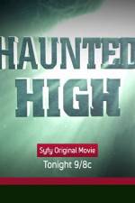 Watch Haunted High M4ufreemovies